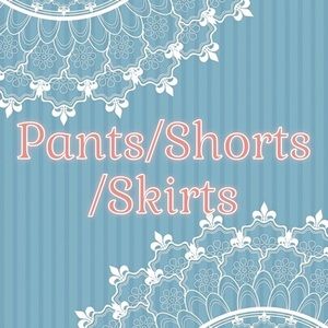 PANTS/SHORTS/SKIRTS